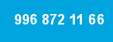 996 872 11 66 996 872 11 66